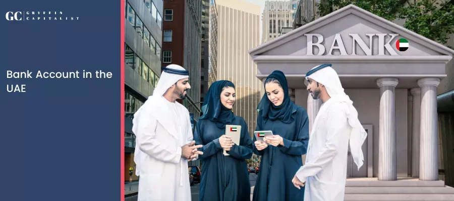 How to Open a Bank Account in the UAE - All You Need to Know