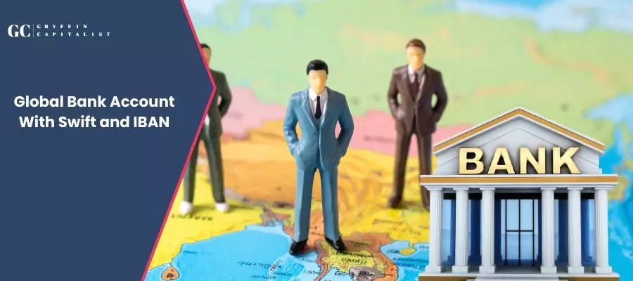 Global Bank Account with SWIFT and IBAN: A Guide for Offshore Companies