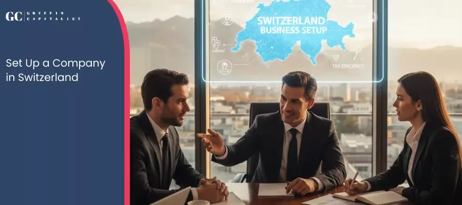 How to Set Up a Company in Switzerland - Step-by-step guide