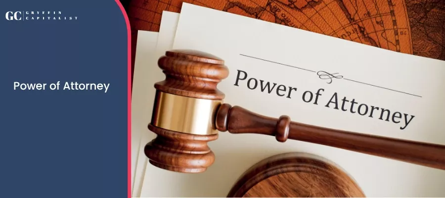 Power of Attorney : Definition, Types & More