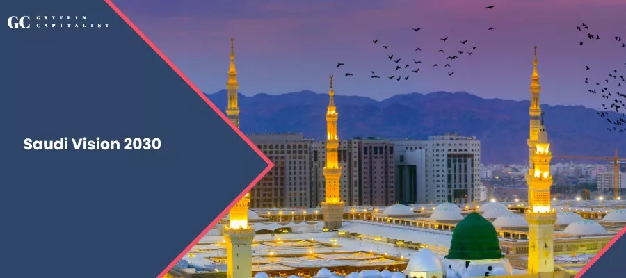 Saudi Vision 2030: Shaping the Future of KSA